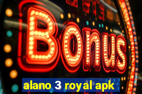 alano 3 royal apk